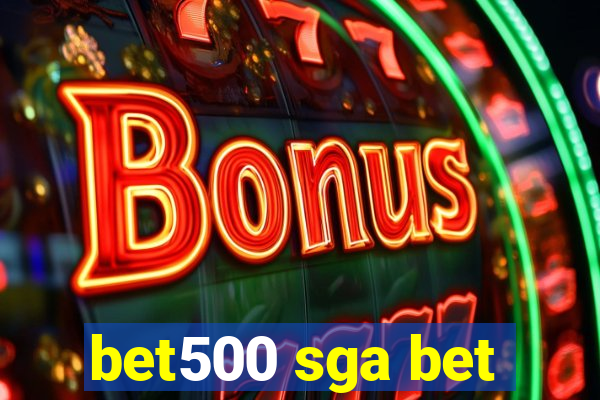 bet500 sga bet